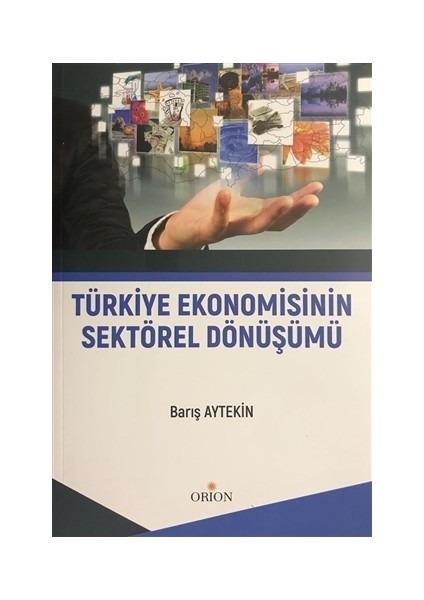 Türkiye Ekonomisinin Sektörel Dönüşümü