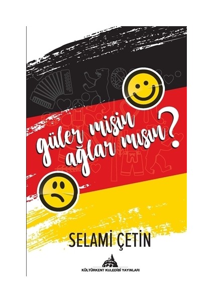 Güler Misin Ağlar Mısın?