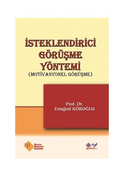 İsteklendirici Görüşme Yöntemi