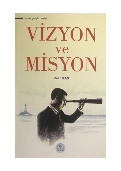 Vizyon ve Misyon