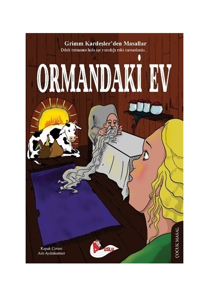 Ormandaki Ev