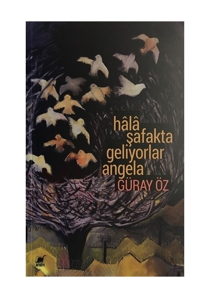 Hâlâ Şafakta Geliyorlar Angela