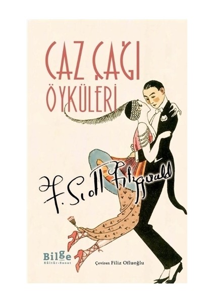 Caz Çağı Öyküleri - F. Scott Fitzgerald
