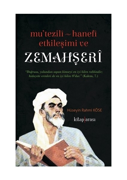 Mu'tezili Hanefi Etkileşimi ve Zemahşeri
