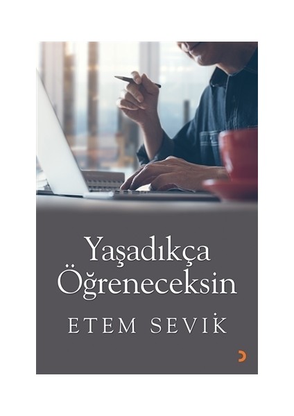 Yaşadıkça Öğreneceksin