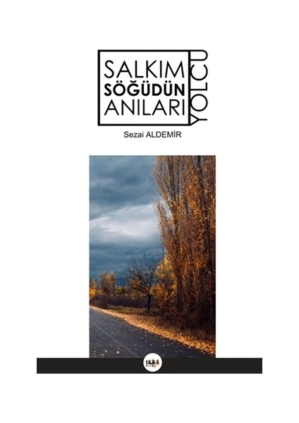 Salkım Söğüdün Anıları