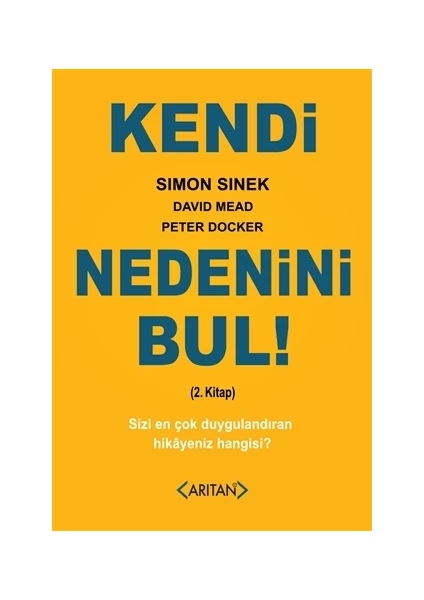 Kendi Nedenini Bul! (2. Kitap)