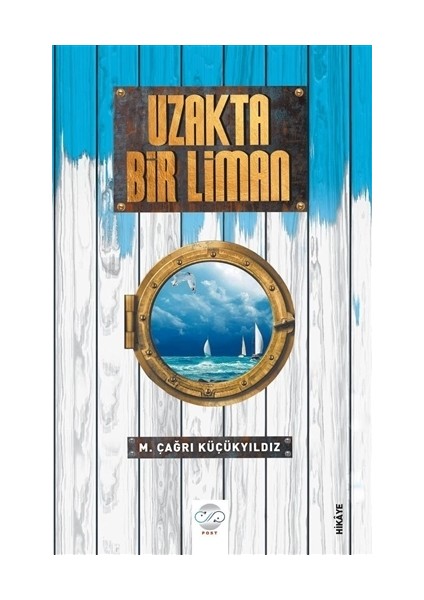 Uzakta Bir Liman