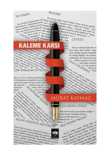 Kaleme Karşı - Murat Kaymaz