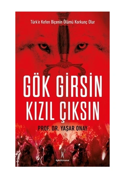 Gök Girsin Kızıl Çıksın