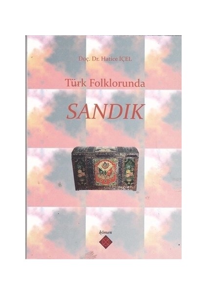 Türk Folklorunda Sandık