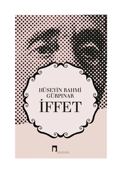 İffet - Hüseyin Rahmi Gürpınar