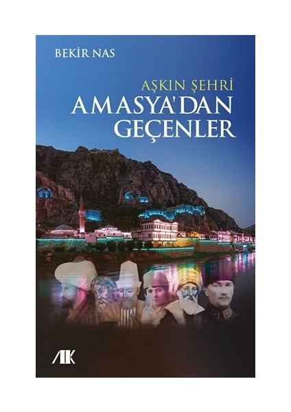 Aşkın Şehri Amasya'dan Geçenler