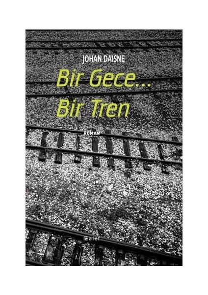 Bir Gece... Bir Tren