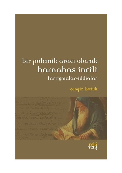 Bir Polemik Aracı Olarak Barnabas İncili
