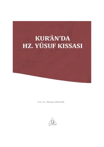 Kur'an'da Hz.Yusuf Kıssası