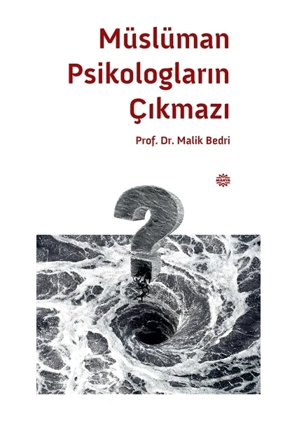 Müslüman Psikologların Çıkmazı