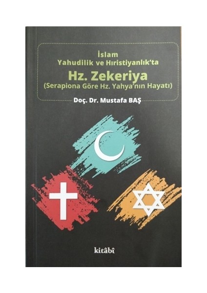 İslam Yahudilik ve Hıristiyanlık'ta Hz.Zekeriya