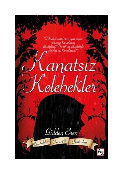 Kanatsız Kelebekler