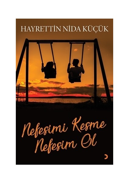 Nefesimi Kesme Nefesim Ol