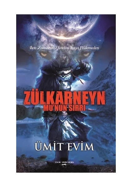 Zülkarneyn - Mu' nun Sırrı