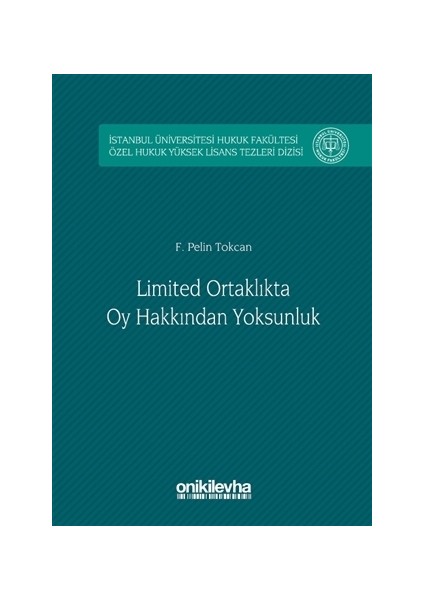 Limited Ortaklıkta Oy Hakkından Yoksunluk