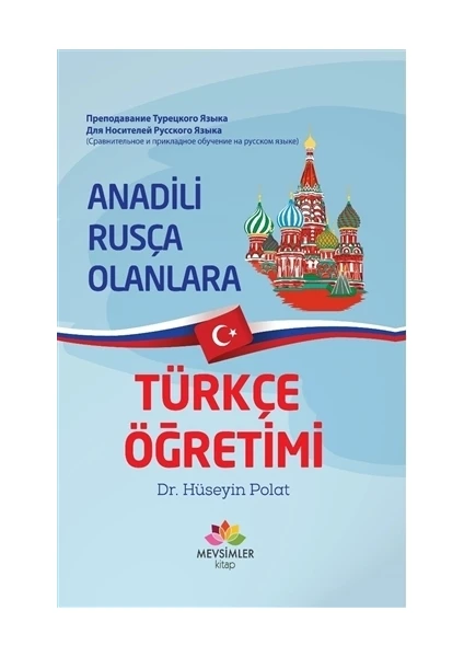 Anadili Rusça Olanlara Türkçe Öğretimi