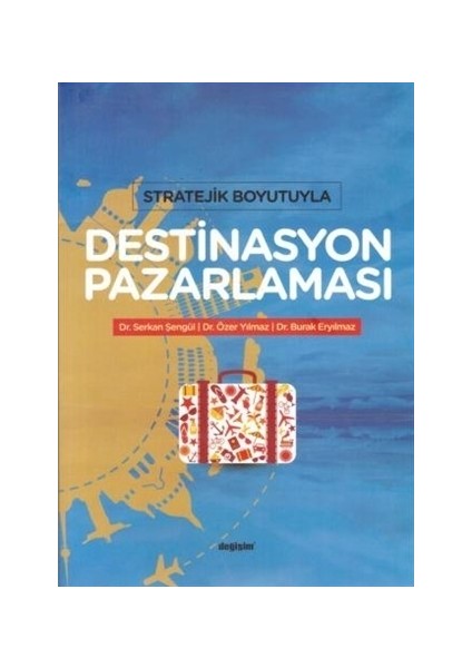 Stratejik Boyutuyla Destinasyon Pazarlaması