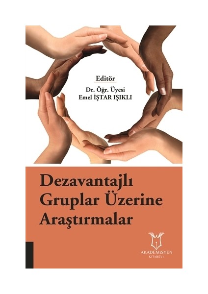 Dezavantajlı Gruplar Üzerine Araştırmalar