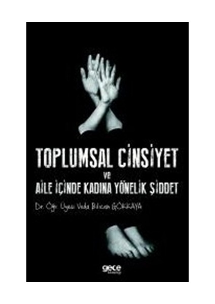 Toplumsal Cinsiyet ve Aile İçinde Kadına Yönelik Şiddet