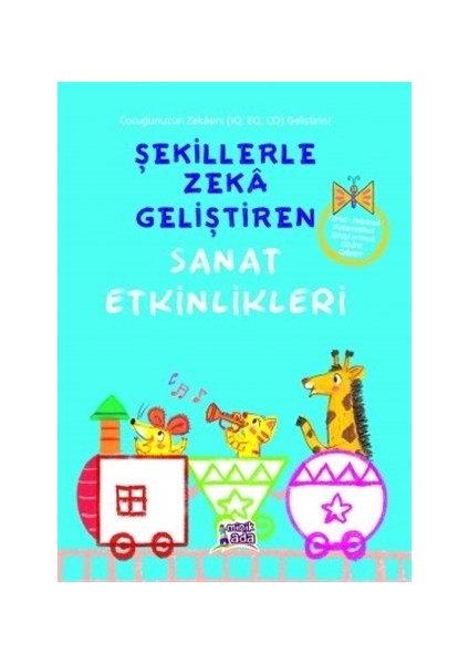 Şekillerle Zeka Geliştiren Sanat Etkinlikleri