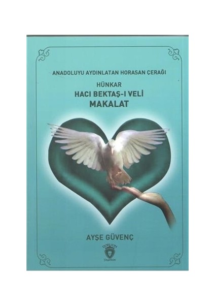 Hünkar Hacı Bektaş-ı Veli Makalat