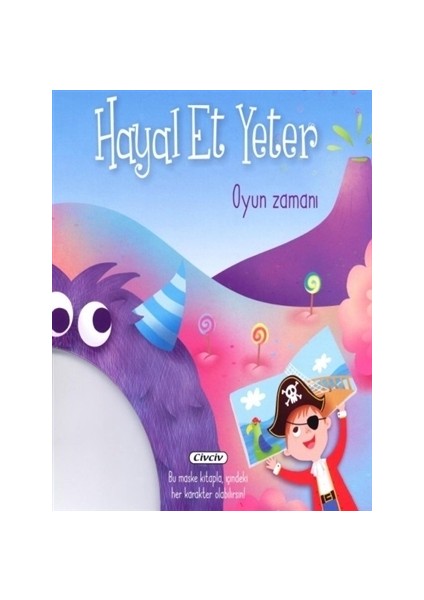 Hayal Et Yeter-Oyun Zamanı