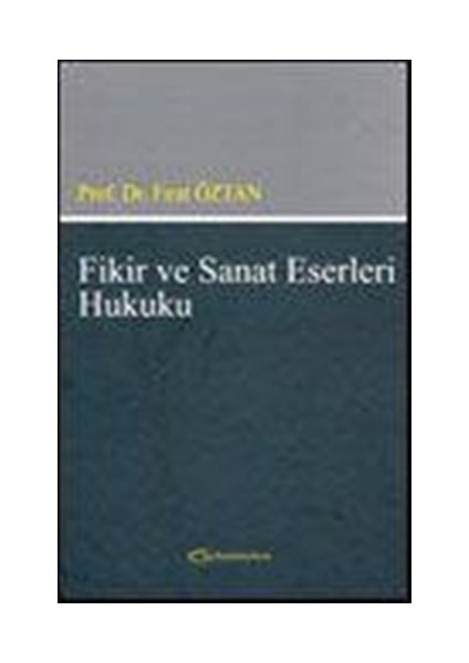 Fikir ve Sanat Eserleri Hukuku