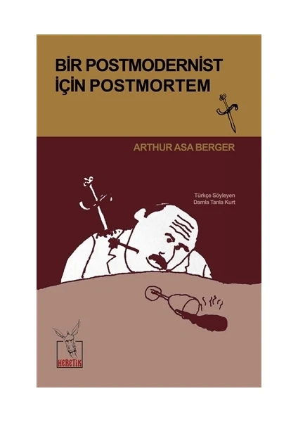 Bir Postmodernist İçin Postmortem