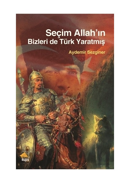 Seçim Allah'ın Bizleri De Türk Yaratmış