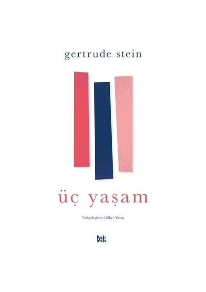 Üç Yaşam