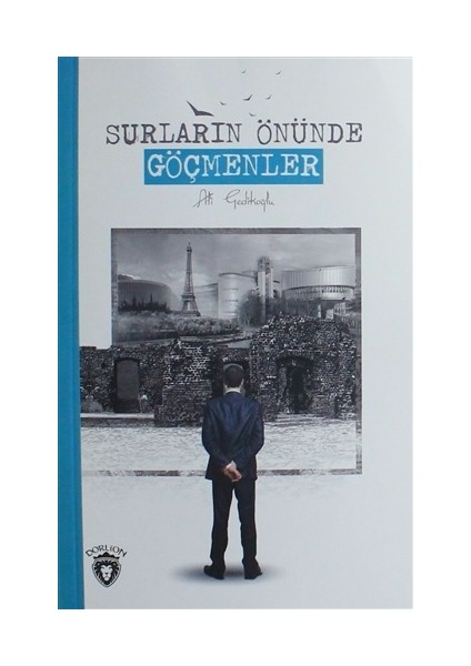 Surların Önünde Göçmenler