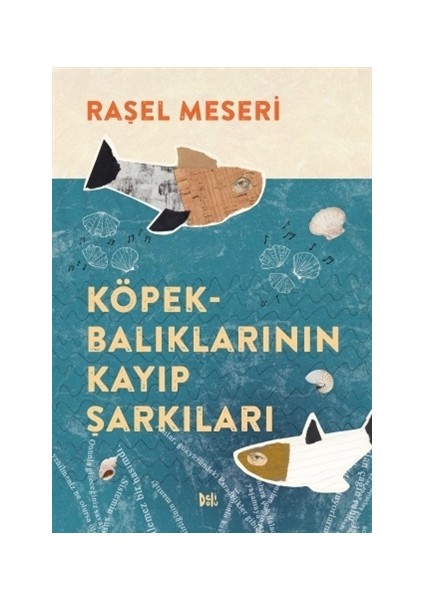 Köpekbalıklarının Kayıp Şarkıları