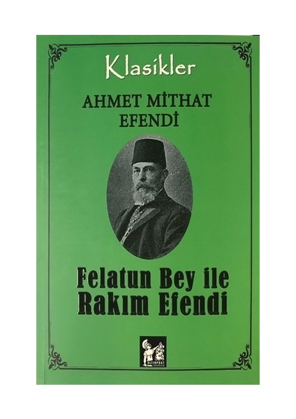 Felatun Bey İle Rakım Efendi