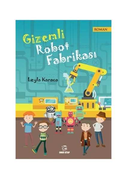 Gizemli Robot Fabrikası