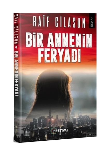 Bir Annenin Feryadı