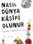 Nasıl Dünya Kaşifi Olunur - Keri Smith 1