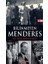 Bilinmeyen Menderes 1. Cilt 1