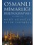 Osmanlı Mimarlığı Bibliyografyası - Mert Ağaoğlu 1