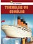 İlk Hazinem :Tekneler Ve Gemiler - Denise Ryan 1