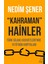 “Kahraman” Hainler - Nedim Şener 1