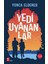 Yedi Uyananlar - Yonca Eldener 1