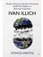 Modern Dünyanın Bunalımı Karşısında Radikal Bir Eleştiri Ve Alternatif Çözümler: Ivan Illıch - Dönüş Sarıtaş 1