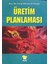 Üretim Planlaması - Feray Odman Çelikçapa 1